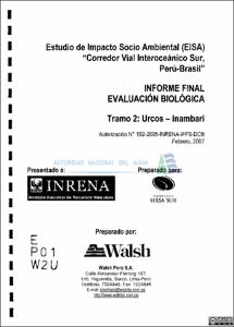 2007 – Estudio de impacto socio ambiental (EISA) del Corredor Vial Interoceánico del Sur Perú – Brasil Informe final de la evaluación biológica – Iñapari e Inambari