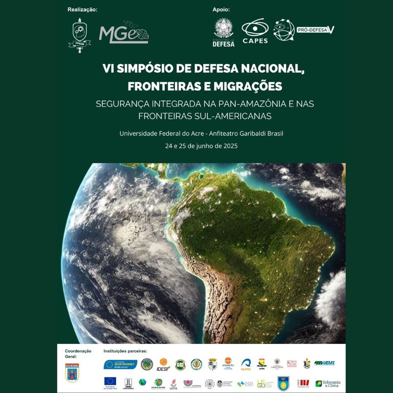 VI Simpósio de Defesa Nacional, Fronteiras e Migrações